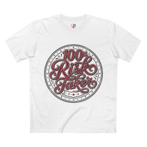 100% Risk Taker T‑Shirt