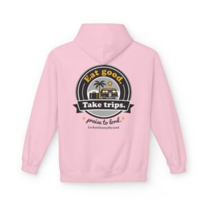 Eat Good Take Trips Hoodie — Travel & Faith Graphic Pullover