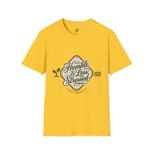 Humble & Less Stressed T-Shirt — Positive Self-Growth Graphic Tee