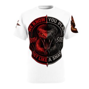 Snake Logo Tee — "We Know You Play Both Sides" Graphic Shirt