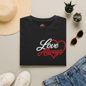 Love Always T-Shirt — Heart Script Graphic Valentine’s Tee
